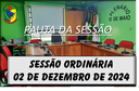   PAUTA DA SESSÃO ORDINÁRIA DO DIA 02 DE DEZEMBRO DE 2024      