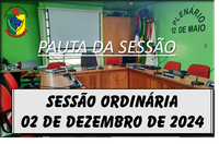   PAUTA DA SESSÃO ORDINÁRIA DO DIA 02 DE DEZEMBRO DE 2024      