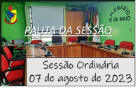  PAUTA DA SESSÃO ORDINÁRIA DO DIA 07 DE AGOSTO DE 2023      