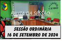  PAUTA DA SESSÃO ORDINÁRIA DO DIA 16 DE SETEMBRO DE 2024      